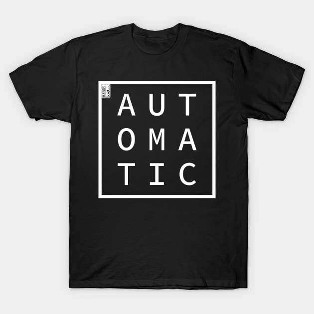 AUTOMATIC Define Me Word Simple Classic Square Box T-Shirt by porcodiseno